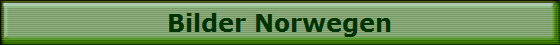Bilder Norwegen